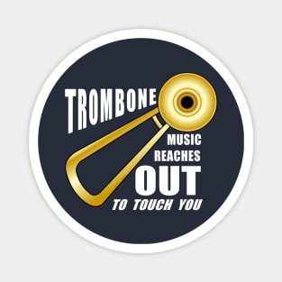 Trombone Reaches Out Magnet